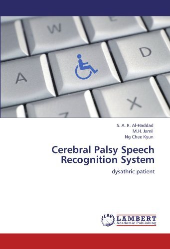 Cover for Ng Chee Kyun · Cerebral Palsy Speech Recognition System: Dysathric Patient (Taschenbuch) (2012)