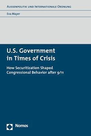 Cover for Mayer · U.S. Government in Times of Crisi (Book) (2018)