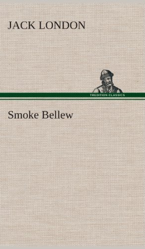 Cover for Jack London · Smoke Bellew (Inbunden Bok) (2013)