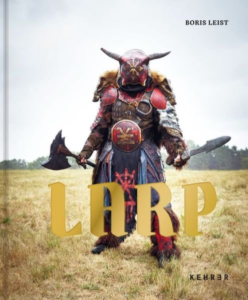 Cover for Boris Leist · Larp (Inbunden Bok) (2019)