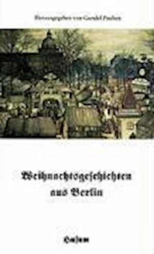 Cover for Gundel Paulsen · Weihnachtsgeschichten aus Berlin (Paperback Book)