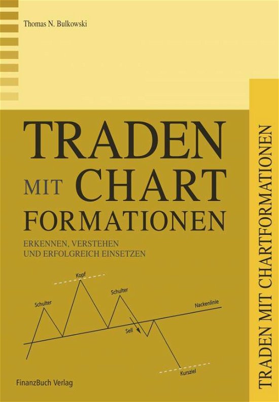 Cover for Thomas N. Bulkowski · Traden mit Chartformationen (Enzyklopädie) (Gebundenes Buch) (2008)