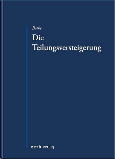 Cover for Bothe · Die Teilungsversteigerung (Book)