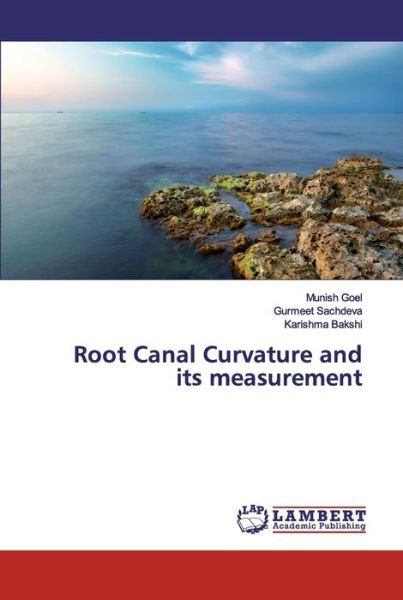 Cover for Goel · Root Canal Curvature and its measu (Bog) (2019)