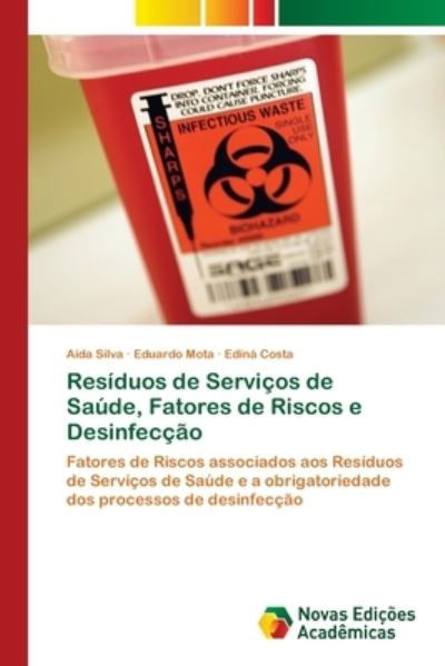 Resíduos de Serviços de Saúde, Fa - Silva - Books -  - 9786202804394 - November 4, 2020