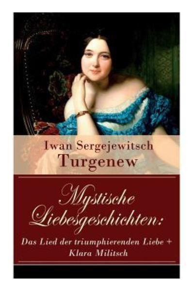 Cover for Iwan Sergejewitsch Turgenew · Mystische Liebesgeschichten (Taschenbuch) (2018)