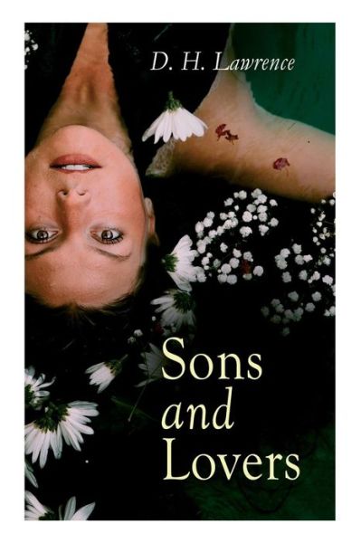 Sons and Lovers - D H Lawrence - Książki - e-artnow - 9788027333394 - 15 kwietnia 2019