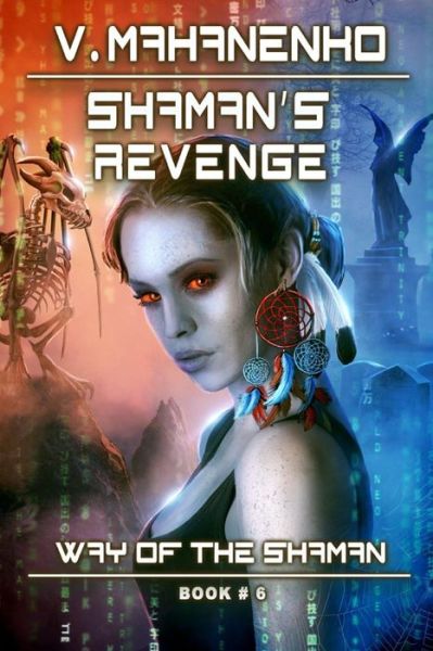 Cover for Vasily Mahanenko · Shaman's Revenge (The Way of the Shaman (Paperback Book) (2017)