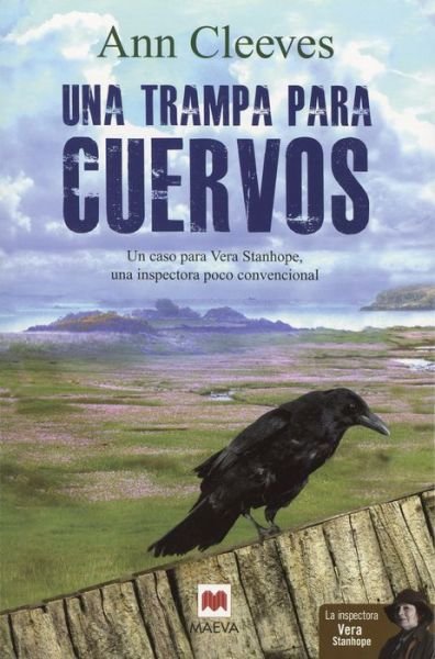 Cover for Ann Cleeves · Una Trampa Para Cuervos (Paperback Book) [Spanish edition] (2015)