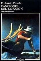 Cover for Annie Proulx · Canciones Del Corazon (Pocketbok) (1998)