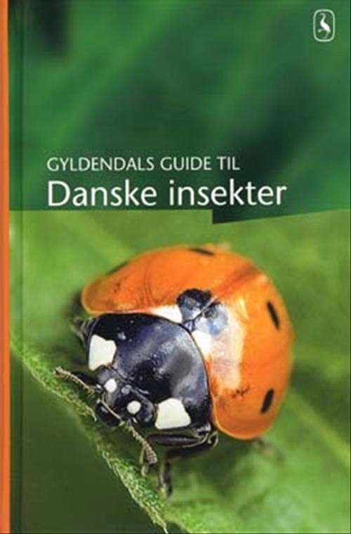 Cover for Lars Serritslev · Gyldendals Naturguides: Gyldendals guide til danske insekter (Bound Book) [1. wydanie] [Indbundet] (2004)