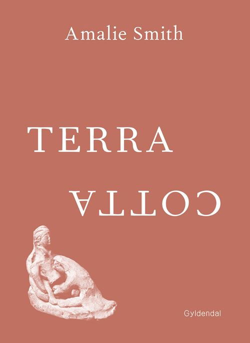 Cover for Amalie Smith · Terracotta (Sewn Spine Book) [1e uitgave] (2025)