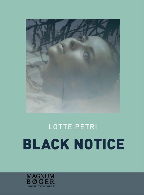 Cover for Lotte Petri · Black notice (storskrift) (Inbunden Bok) (2018)