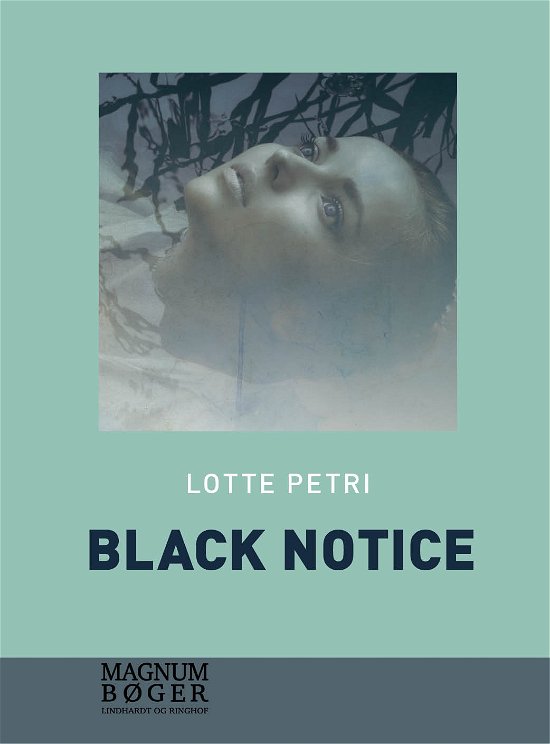 Black notice (storskrift) - Lotte Petri - Books - Lindhardt & Ringhof - 9788711960394 - April 13, 2018