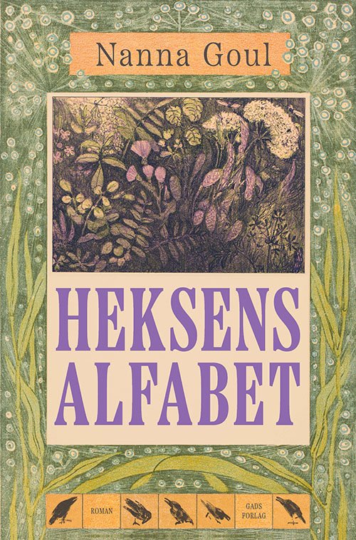 Cover for Nanna Goul · Heksens alfabet (Hæftet bog) [1. udgave] (2022)