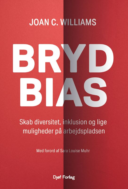 Cover for Joan C. Williams · Bryd bias (Taschenbuch) [1. Ausgabe] (2023)