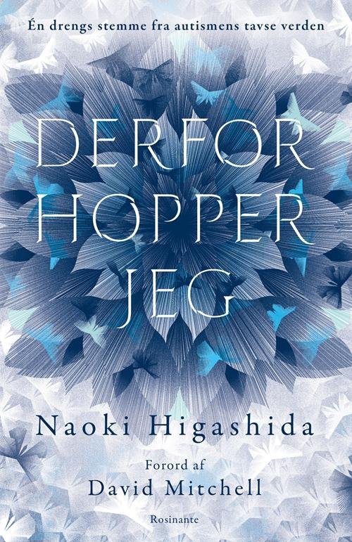 Cover for Naoki Higashida · Derfor hopper jeg (Bound Book) [1. Painos] [Indbundet] (2014)