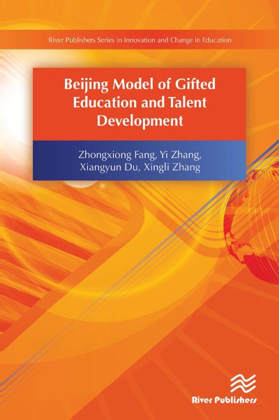 Zhongxiong Fang · Beijing Model of Gifted Education and Talent Development (Paperback Book) (2024)