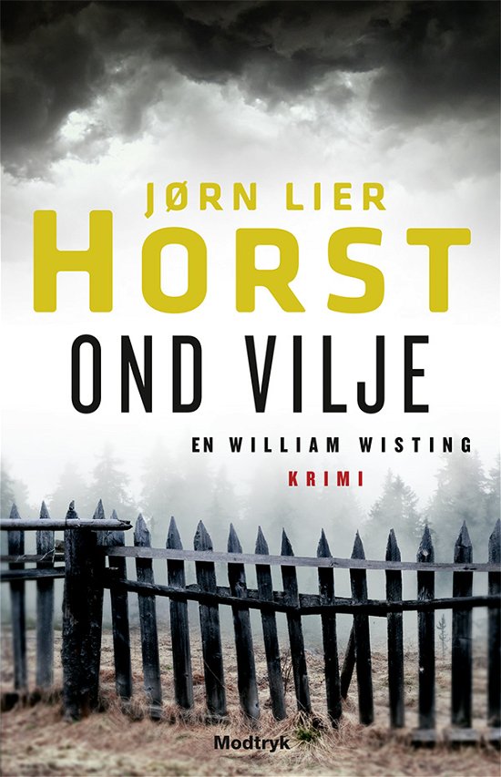 Cover for Jørn Lier Horst · William Wisting-serien: Ond vilje (Indbundet Bog) [1. udgave] (2020)