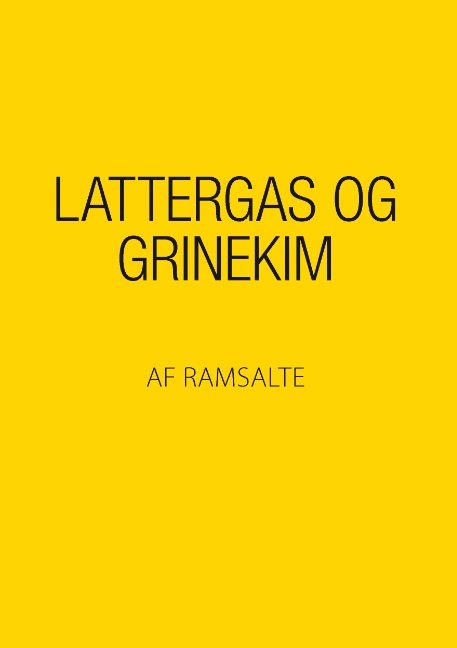 Cover for Ramsalte · Lattergas og grinekim (Paperback Book) [1er édition] (2017)