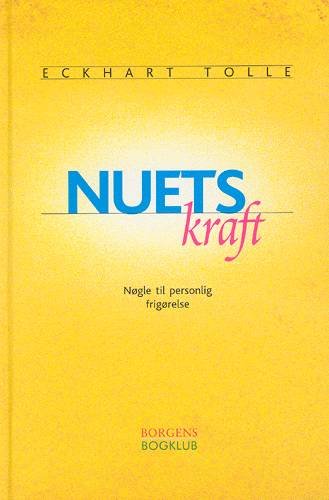 Cover for Eckhart Tolle · Nuets kraft (Gebundesens Buch) [2. Ausgabe] (2010)