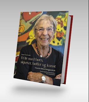 Cover for Anne Holst Moulvad · Et liv med børn, skjorter, bøffer og kunst (Indbundet Bog) [1. udgave] (2021)