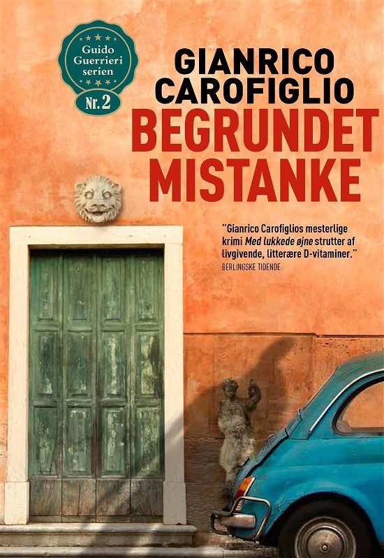 Cover for Gianrico Carofiglio · Guido Guerriere-serien 2: Begrundet mistanke (Paperback Bog) [2. udgave] (2015)