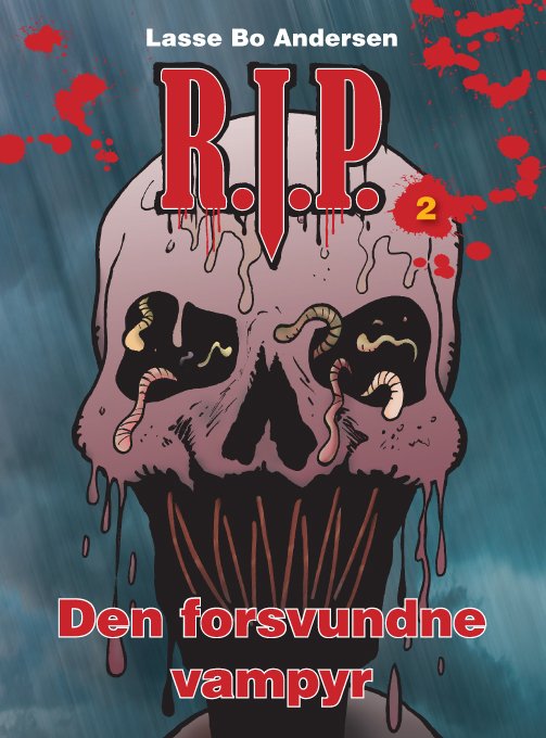 Cover for Lasse Bo Andersen · R.I.P.: Den forsvundne vampyr (Taschenbuch) (2018)