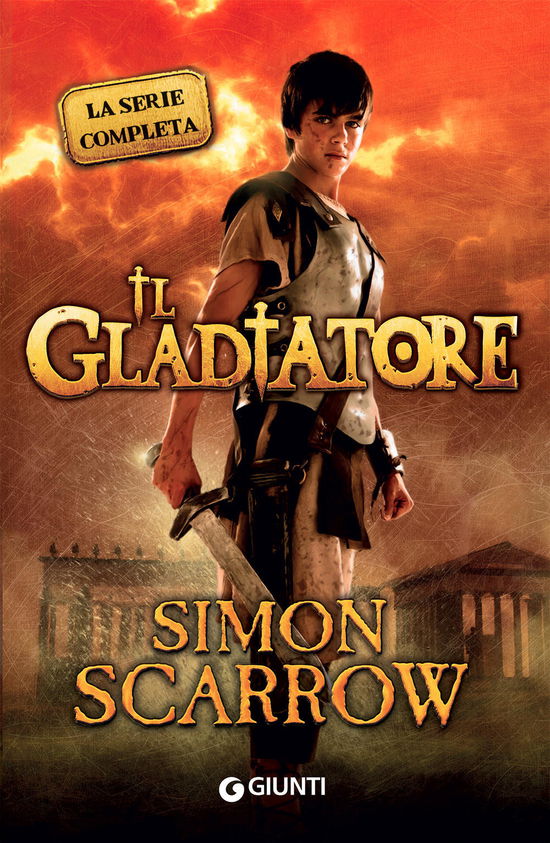 Cover for Simon Scarrow · Il Gladiatore. La Serie Completa (Book)