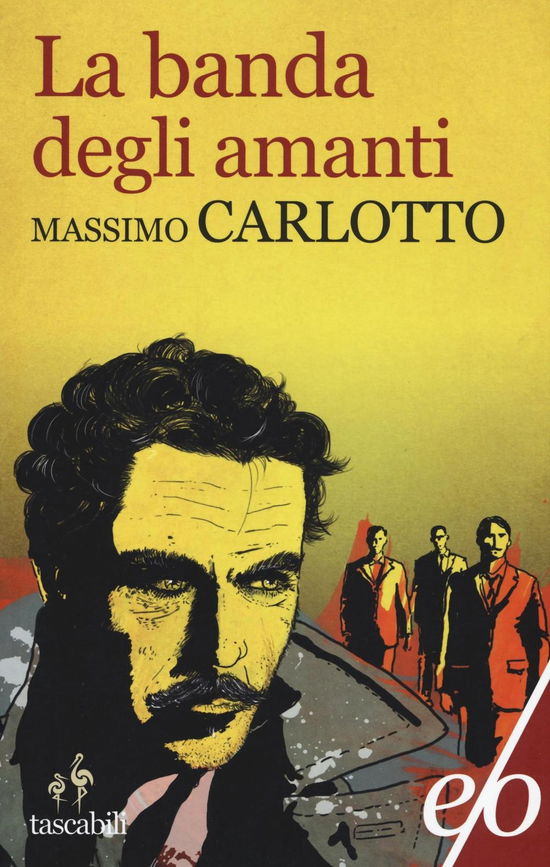 La Banda Degli Amanti - Massimo Carlotto - Böcker -  - 9788866327394 - 