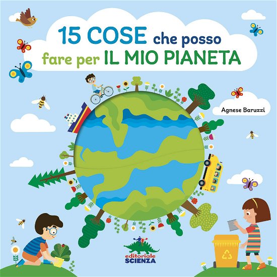 Cover for Agnese Baruzzi · 15 Cose Che Posso Fare Per Il Mio Pianeta. Ediz. A Colori (Buch)