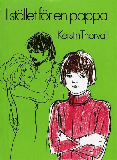 Cover for Kerstin Thorvall · I stället för en pappa (ePUB) (2013)