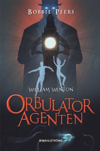 Cover for Bobbie Peers · William Wenton: Orbulatoragenten (Bound Book) (2018)