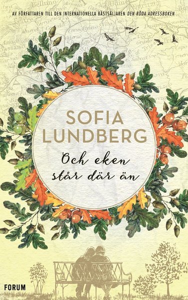 Cover for Sofia Lundberg · Och eken står där än (Gebundesens Buch) (2019)