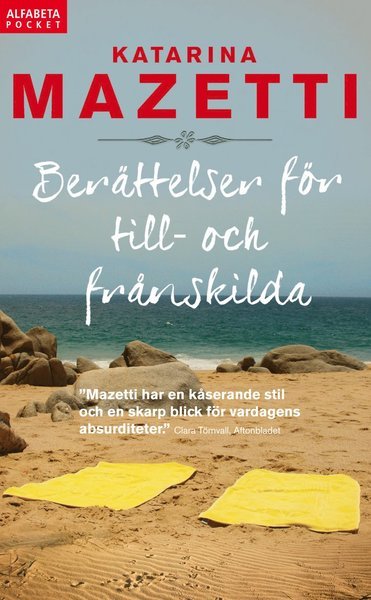 Cover for Katarina Mazetti · Berättelser för till- och frånskilda (Paperback Book) (2015)