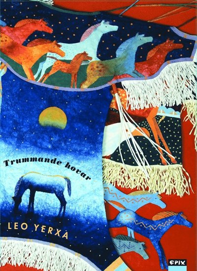 Cover for Leo Yerxa · Trummande hovar (Hardcover Book) (2020)