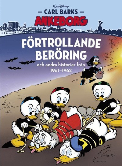Cover for Christer Nilsson · Carl Barks Ankeborg: Förtrollande beröring och andra historier fr 1961-1962 (Bound Book) (2017)