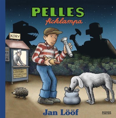 Cover for Jan Lööf · Pelles ficklampa (Inbunden Bok) (2019)