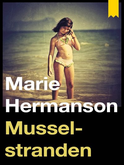 Cover for Marie Hermanson · Musselstranden (ePUB) (2012)