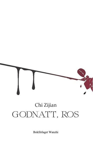 Cover for Zijian Chi · Godnatt, ros (Book) (2020)