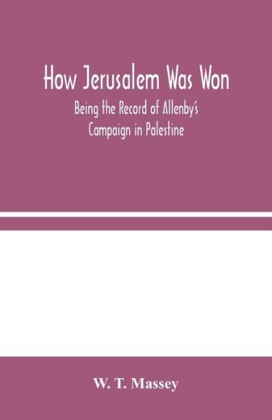 Cover for W T Massey · How Jerusalem Was Won (Paperback Book) (2020)
