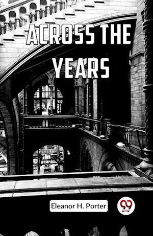 Cover for H Porter Eleanor · Across the Years (Edition2023) (Paperback Book) (2023)
