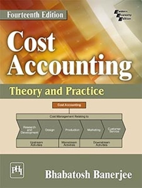 Cover for Bhabatosh Banerjee · Cost Accounting: Theory and Practice (Paperback Book) [14th Revised edition] (2022)