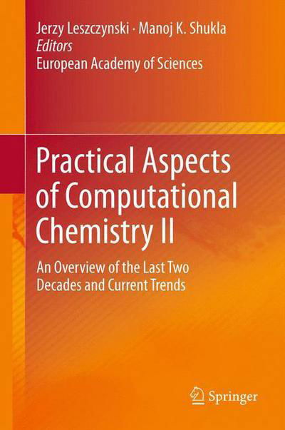 Cover for Jerzy Leszczynski · Practical Aspects of Computational Chemistry II: An Overview of the Last Two Decades and Current Trends (Pocketbok) [2012 edition] (2014)