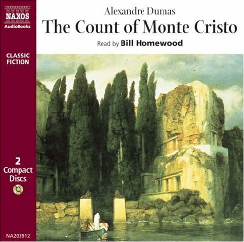 * The Count Of Monte Christo - Bill Homewood - Musik - Naxos Audiobooks - 9789626340394 - 29. Mai 1995
