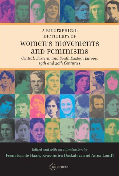 Cover for Francisca De Haan · A Biographical Dictionary of Women's Movements and Feminisms (Hardcover Book) (2006)