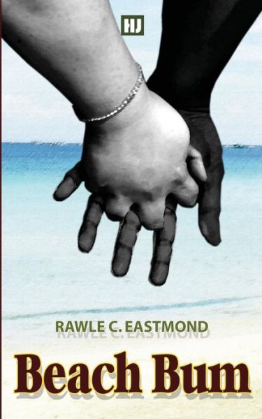 Cover for Rawle C. Eastmond · Beach Bum (Paperback Book) [First edition] (2013)