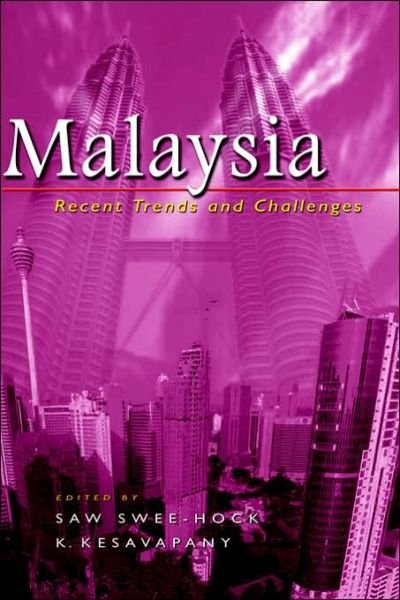 Cover for Saw Swee Hock · Malaysia: Recent Trends and Challenges (Hardcover Book) (2005)