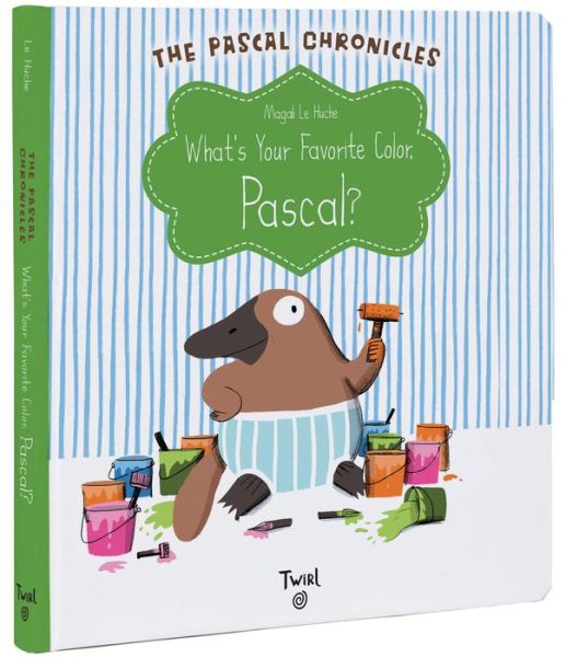 Cover for Magali Le Huche · What's Your Favorite Color  Pascal? (Hardcover Book) (2016)