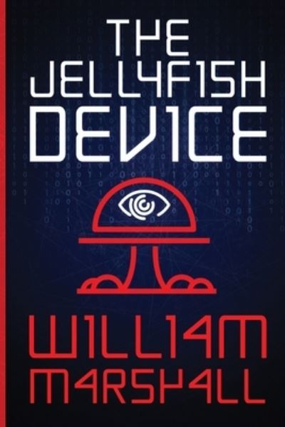 Cover for William Marshall · The Jellyfish Device (Paperback Book) (2022)